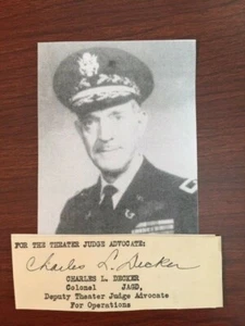 GENERAL CHARLES L. DECKER SIGNED SLIP FOUNDER JUDGE ADVOCATE GENERAL'S SCHOOL - Picture 1 of 1