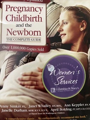 book Pregnancy, Childbirth, and the Newborn The Complete Guide - Image 1 of 2