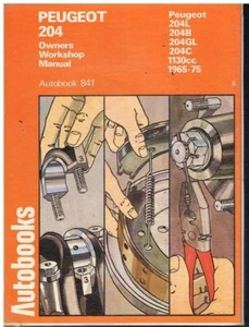 PEUGEOT 204 SALOON ESTATE COUPE CABRIOLET (1965-75) WORKSHOP MANUAL *HARDBACK* - Picture 1 of 1