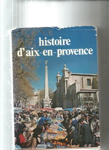 HISTOIRE D'AIX EN PROVENCE - Foto 1 di 1