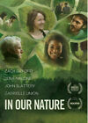 In Our Nature (Dvd/2013/Nr) Zach Gilford, Jena Malone, John Slattery - Like New