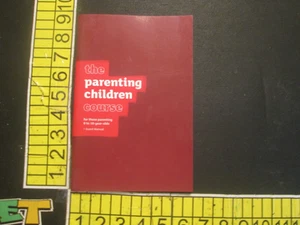 Parenting Children Course Guest Manual - Us Edition by Sila Lee and Nicky Lee... - Picture 1 of 4