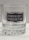 Parkinson’s Prohibition Whiskey Glass Speak Easy Tonight Make Noise Tomorrow