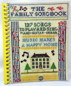 The Family Songbook Spiral-Bound SC Book 1979 - Foto 1 di 3
