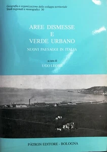 (Geografia) AREE DISMESSE E VERDE URBANO - NUOVI PAESAGGI IN ITALIA -Pàtron 2003 - Imagen 1 de 1