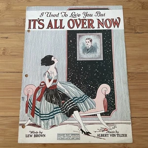 Vintage Sheet Music - I Used To Love You But It's All Over Now - 1920 Lew Brown - Picture 1 of 9