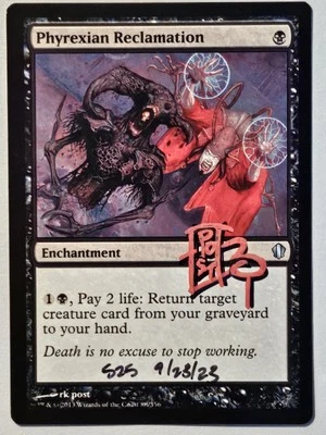 PHYREXIAN RECLAMATION rk post ARTIST SIGNED Autograph Non-foil MTG Magic C13 EDH - Image 1 of 2