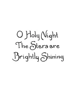Christmas Saying O Holy Night Wood Mounted Rubber Stamp NORTHWOODS CC11029 New - Picture 1 of 1