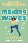 Making Waves: Mission: Foil The Pirates! (Mel Beeby, By Dalton, Annie 0007204779
