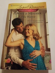 Always A Mother Linda Warren Harlequin Super Romance 2008 Paperback  - Bild 1 von 1