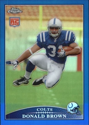 2009 Topps Chrome Blue Refractors #TC150 Donald Brown - FB - Image 1 of 2