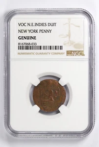 VOC N.E. Indies Duit New York Penny NGC Genuine - Picture 1 of 4
