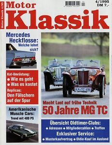 Motor Klassik 1995 4/95 Amazon MG TC Dodge Challenger Oldsmobile 442 Heckflosse