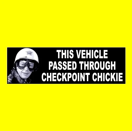 "CHECKPOINT CHICKIE" The Andy Griffith Show BUMPER STICKER Barney Fife Mayberry