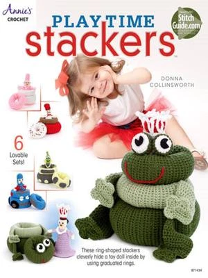 NEW CROCHET PLAY TIME STACKERS 6 LOVABLE SETS - Image 1 of 4
