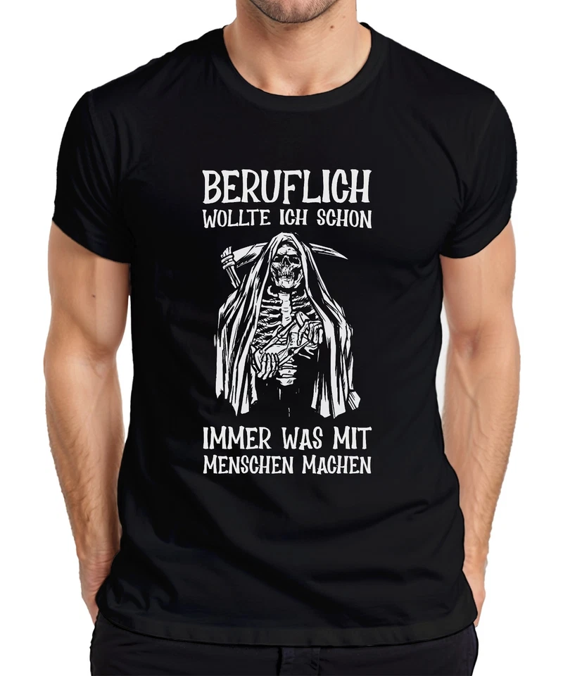Beruflich wollte ich mit Menschen arbeiten Sensenmann Humor Dark Herren T-Shirt - Bild 1 von 4