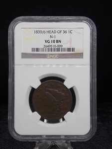 UNITED STATES 1839/6 CORONET HEAD LARGE CENT N-1 SLABBED NGC VG 10 BN - Picture 1 of 2