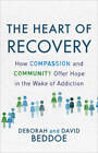 The Heart of Recovery: How Compassion and Community Offer Hope in the Wak - GOOD