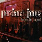 PERSIANA JONES BRACE FOR IMPACT NOWA CD