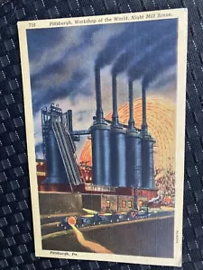 Postcard Pittsburgh Steel Mill at Night Workshop of the World Free Ship - Picture 1 of 1