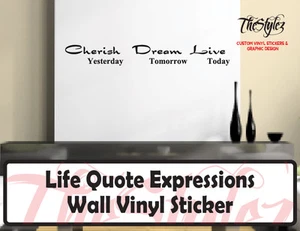 Pegatina de vinilo de pared Life Quote Expressions Cherish, Dream, Live - Imagen 1 de 4