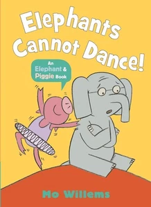 Elephants Cannot Dance! by Mo Willems Paperback Book - Picture 1 of 1