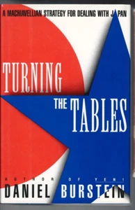JAPAN ,TURNING THE TABLES , STRATEGY FOR DEALING WITH JAPAN , HC/DJ , 1993 - Picture 1 of 1