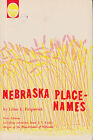 Noms de lieux du Nebraska, par Lilian L. Fitzpatrick. Utilisé.