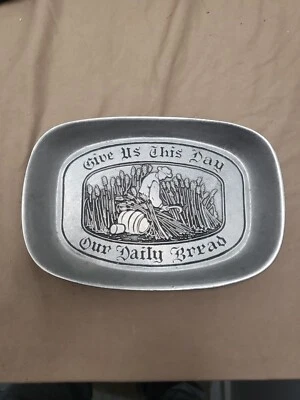 Vintage  Pewter Wilton Mount Joy PA "Give Us This Day Our Daily Bread" Tray  - Image 1 of 4