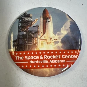 US Space & Rocket Center Pinback Button Huntsville AL  Souvenir Shuttle Vtg NASA - Picture 1 of 3
