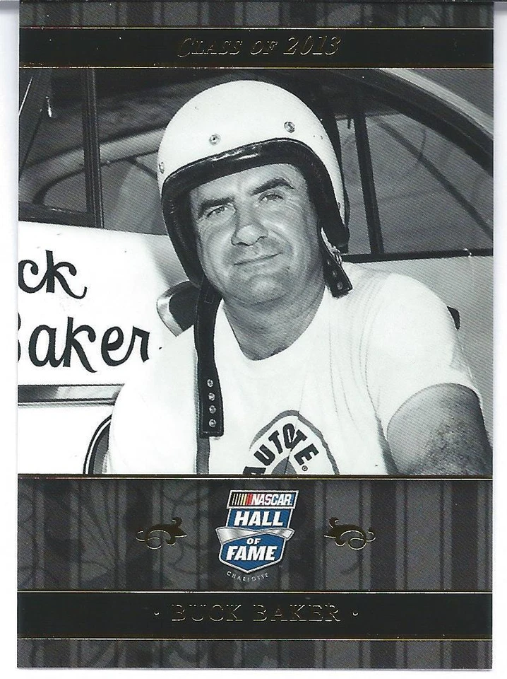 2013 Press Pass HALL OF FAME BUCK BAKER Class of 2013 NASCAR Racing Cup SP #153 - Image 1 of 1