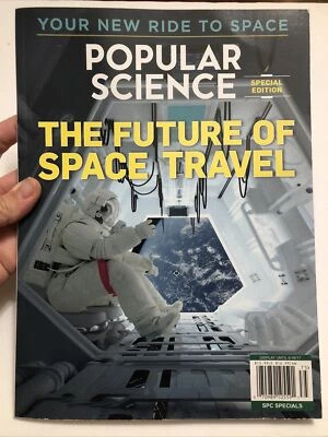 Popular Science Magazine The Future of Space Travel Special Edition June 2017 - Image 1 of 4