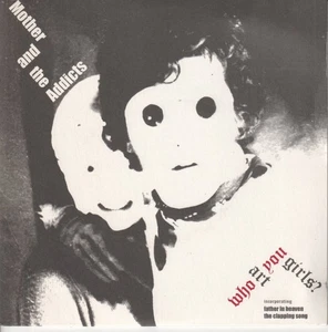 Mother and the Addicts Who Art You Girls 7" vinyl UK Chemikal Underground 2004 - Picture 1 of 3