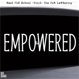 Empowered Vinyl Design Wall DECAL ONLY Sticker Home Laptop DIY SIGN Entrepreneur - Picture 1 of 3