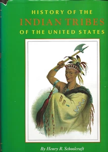 History of the Indian Tribes of the United States by Schoolcraf, 1970 reprint - Picture 1 of 6