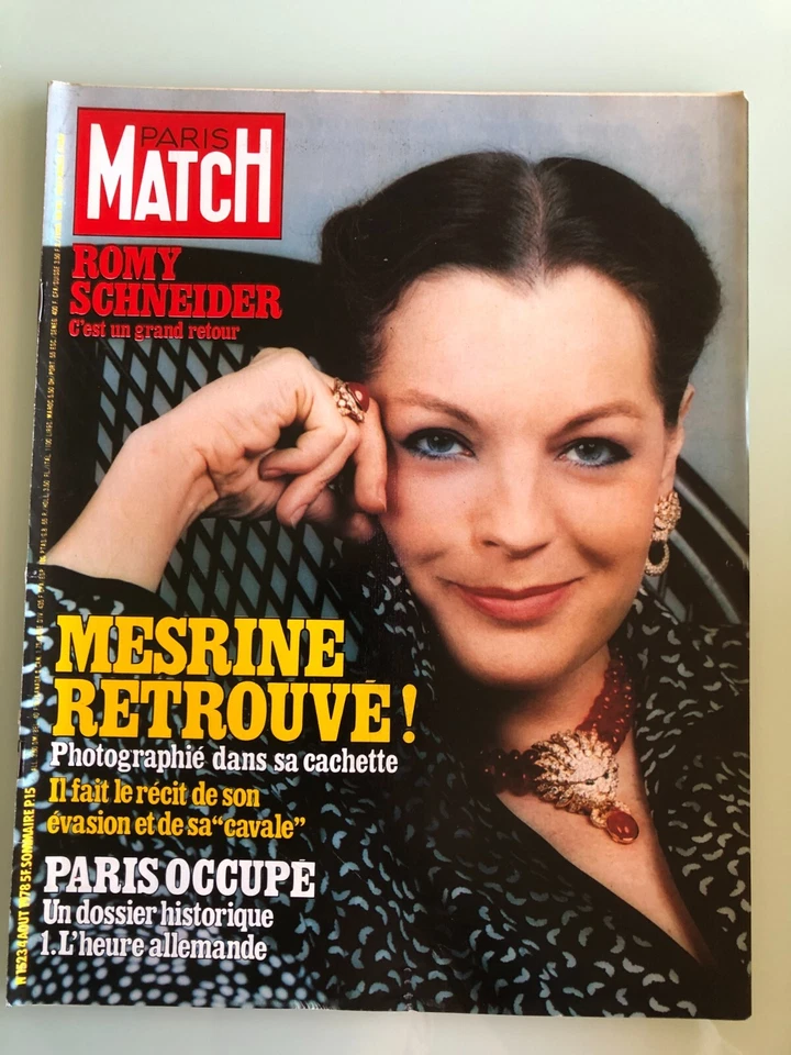 Paris Match n°1523 ★ 4 août 1978 ★ Romy Schneider ★ Jacques Mesrine en cavale ★ - Photo 1/1