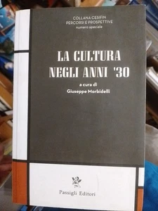 Giuseppe Morbidelli Die Kultur in den 30er Jahren Passigli - Bild 1 von 5