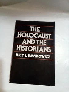 The Holocaust and the Historians Paperback,1981 Lucy S. Dawidowicz - Imagen 1 de 12