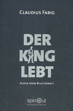 DER KING LEBT - Aloha from Blue Hawaii - Claudius Fabig BUCH - 1 KG