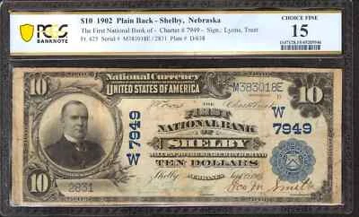 1902 $10 FIRST NATIONAL BANKNOTE CURRENCY SHELBY NEBRASKA PCGS 15 CH FINE (018E) - Image 1 of 2