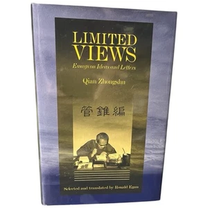 Limited Views Essays On Ideas and Letters By Qian Zhongshu Chinese Literature - Picture 1 of 10