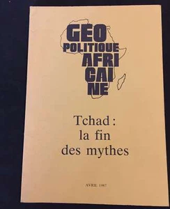 Géopolitique africaine n°5, avril 1987 - Tchad : la fin des mythes - Bild 1 von 1
