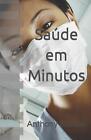 Sade Em Minutos By Anthony Barrios (Portuguese) Paperback Book