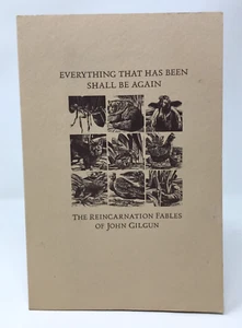 John Gilgun Everything That Has Been Shall Be Again Inscribed Softcover - Imagen 1 de 5