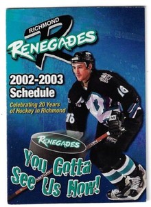 2002-03 Richmond Renegades ECHL Hockey Schedule !!! First Market Bank