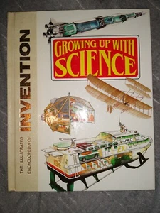 Growing up with Science : The Illustrated Encyclopedia of Invention (1990,... - Imagen 1 de 4