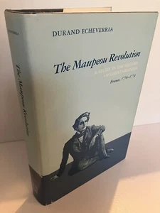 THE MAUPEOU REVOLUTION A Study in the History of Libertarianism France 1770-1774 - Imagen 1 de 1