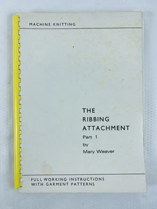 Machine Knitting - The Ribbing Attachment Part 1 - Mary Weaver - Picture 1 of 16