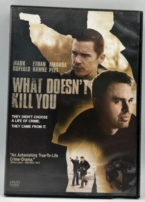 What Doesn’t Kill You DVD Mark Ruffo Ethan Hawke Amanda Peet Free Shipping 2009 - Image 1 of 3
