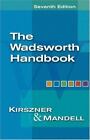 The Wadsworth Handbook By Kirszner, Laurie G.; Mandell, Stephen R.